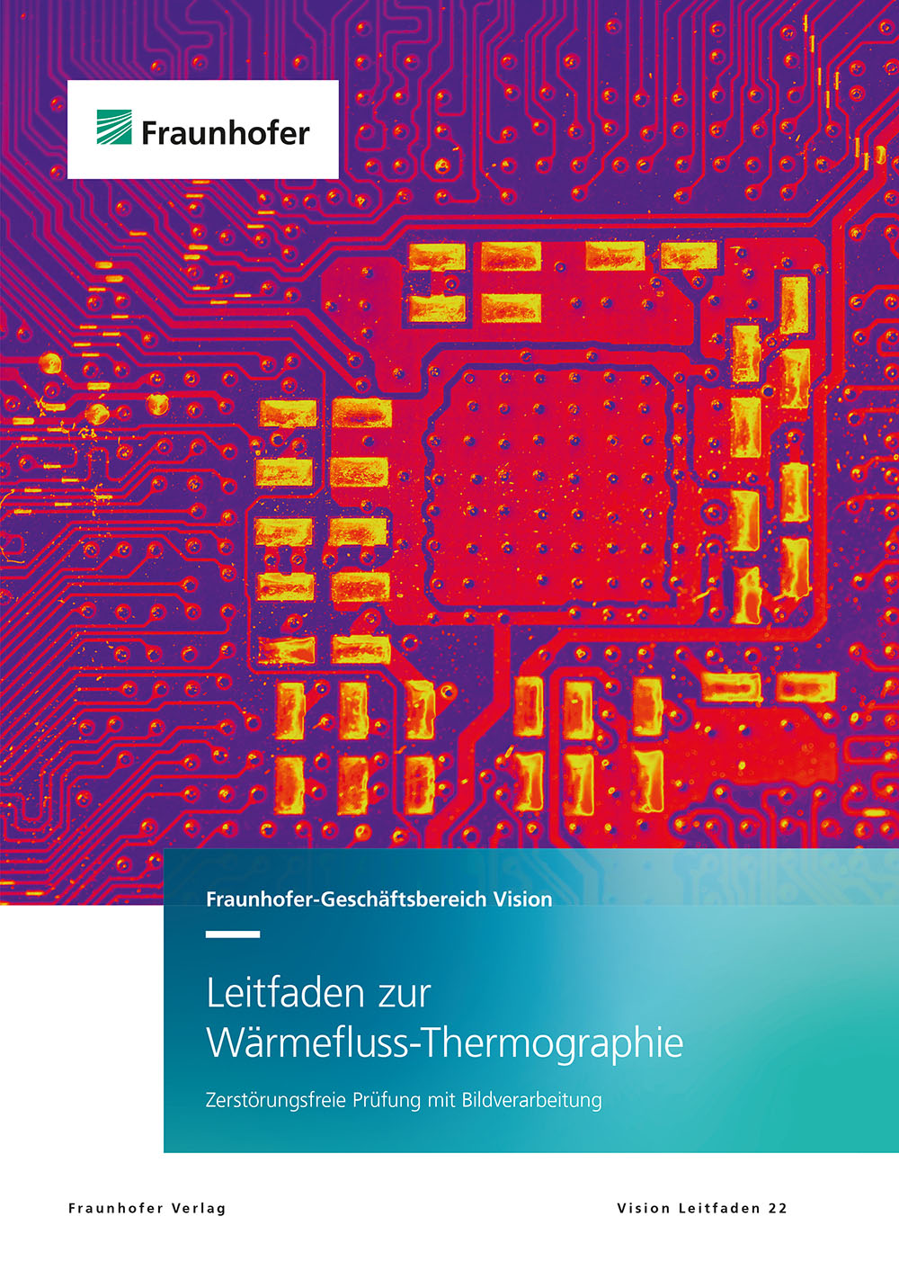 Prüfung Rotorblatt Wärmefluss-Thermographie fraunhofer-vision-leitfaden-waermefluss-thermographie-band-22